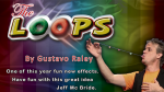 The Loops by Gustavo Raley (Gimmick Not Included)